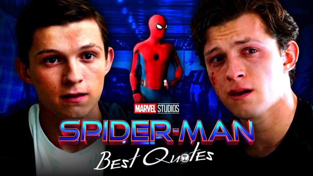 best spiderman quotes tom holland
