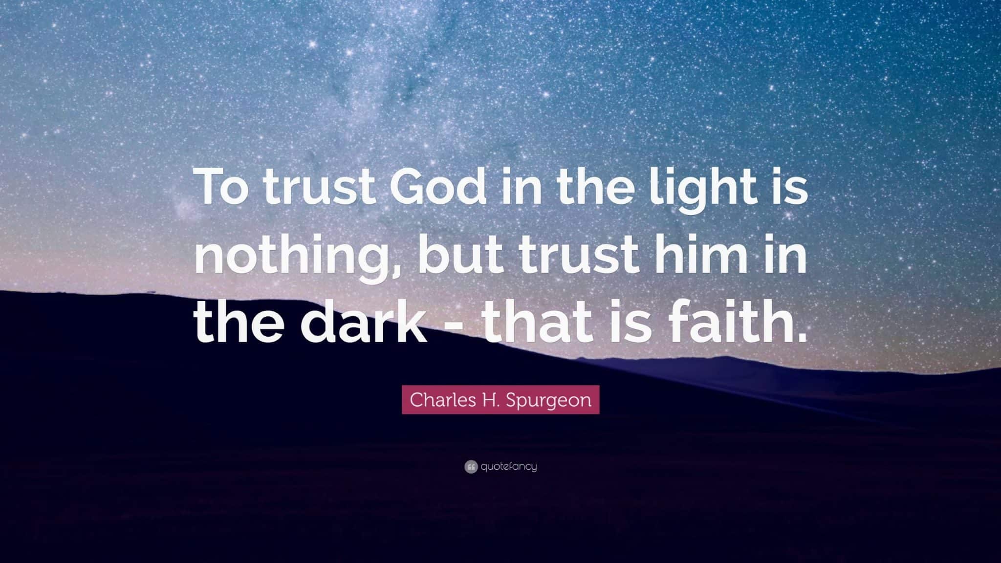 best spurgeon quotes on trusting god scaled