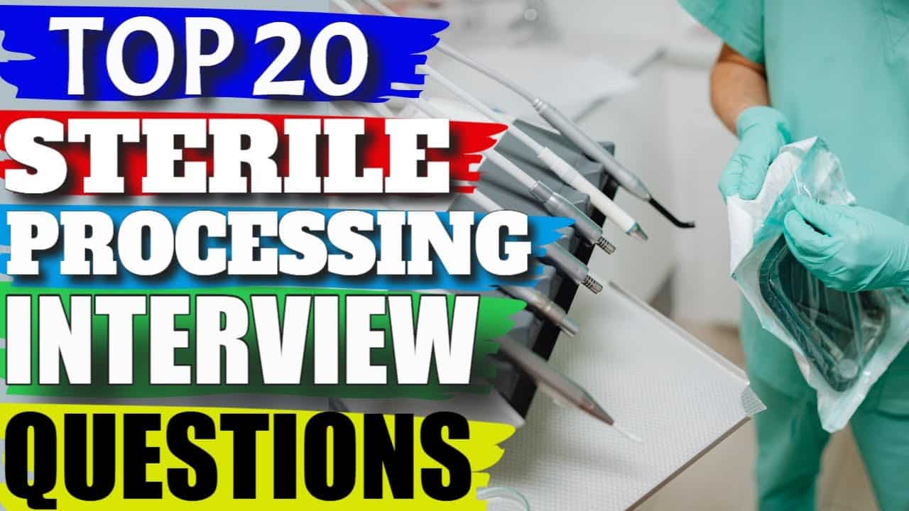best sterile processing interview questions