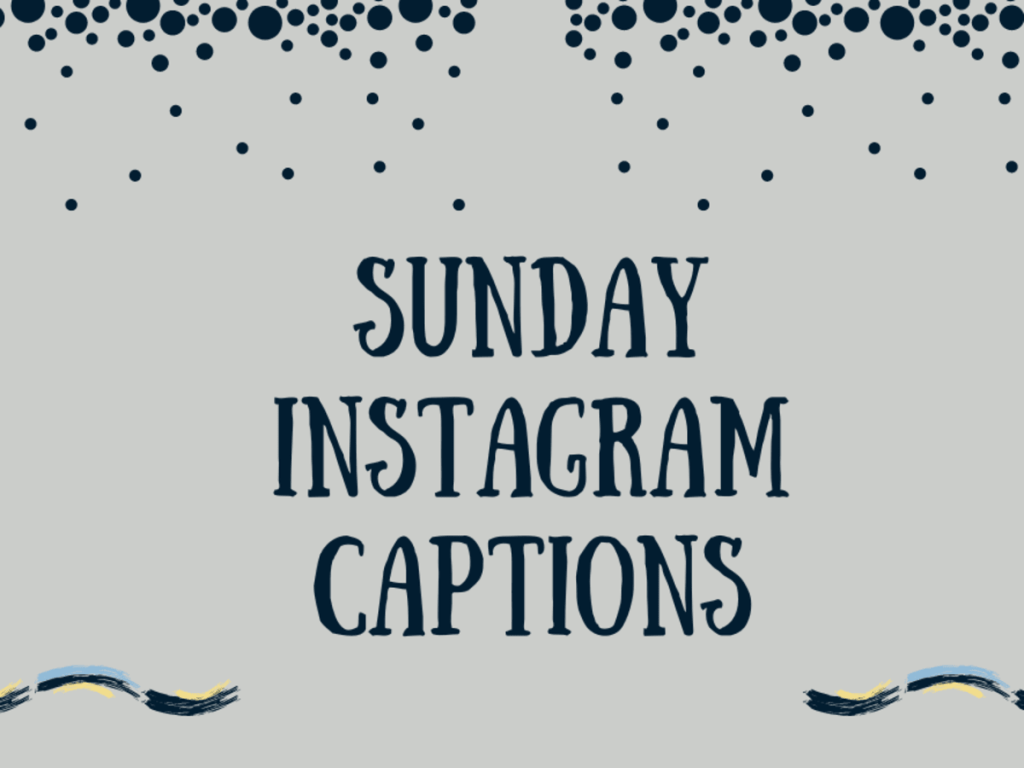 best sunday selfie quotes
