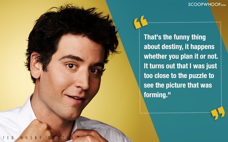 best ted mosby quotes