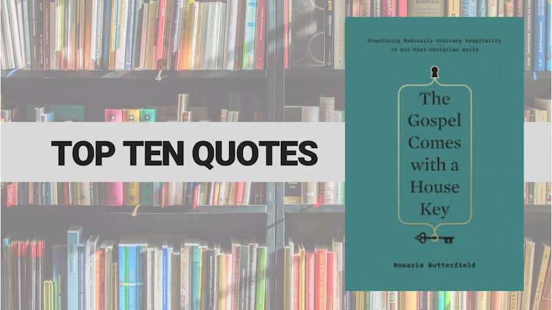 best the gospel comes with a house key quotes