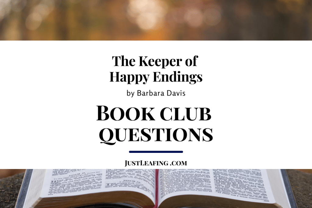 best the keeper of happy endings book club questions