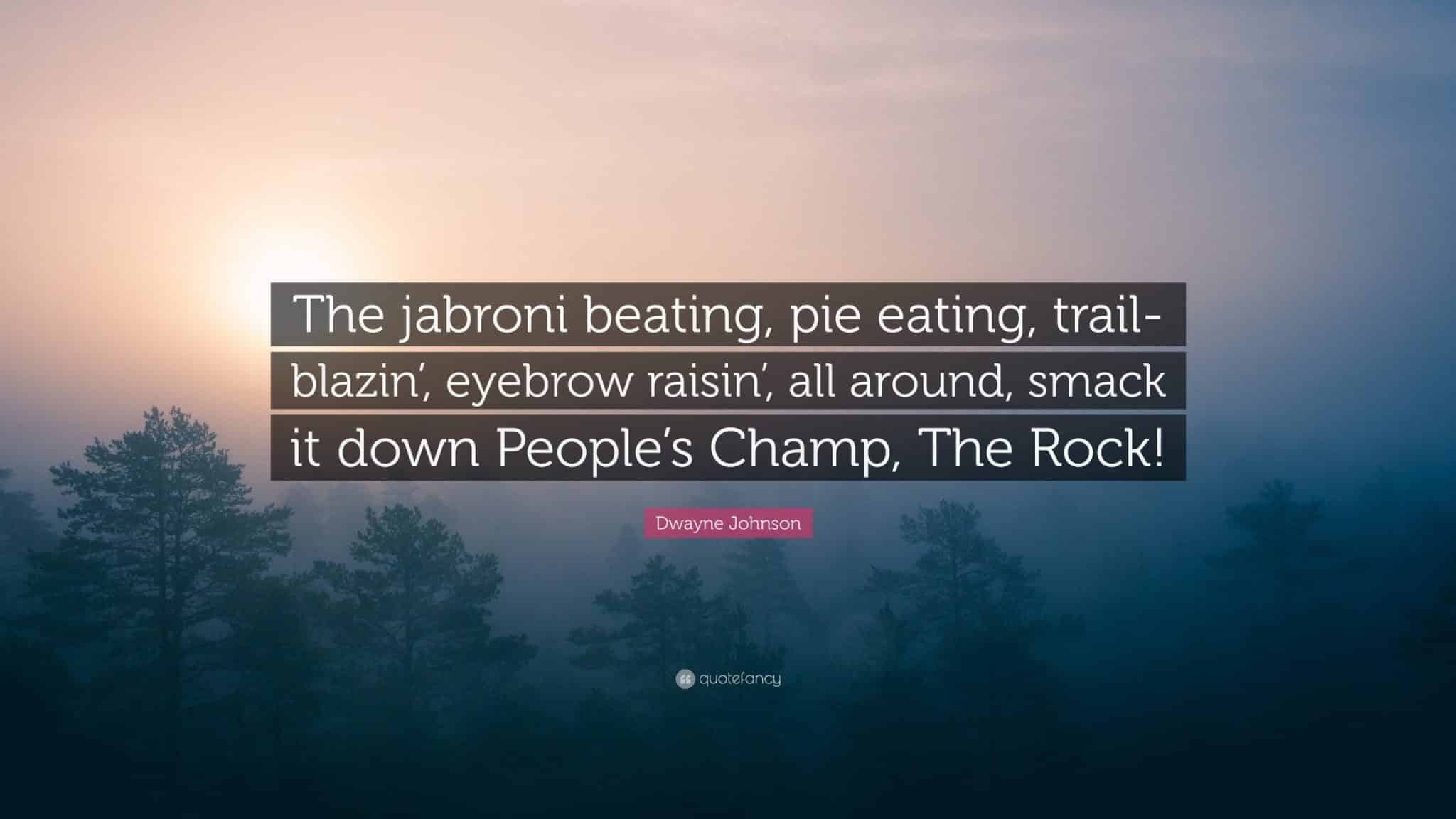 best the rock jabroni quotes scaled