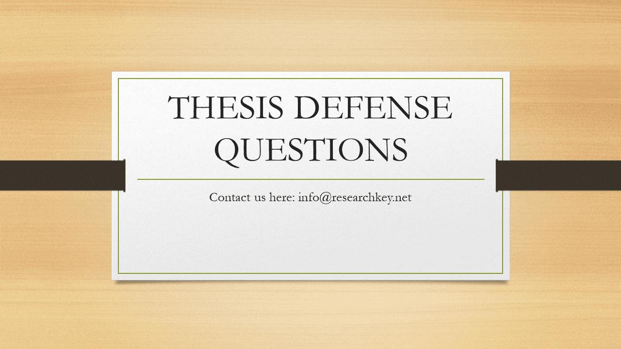 best thesis defense questions