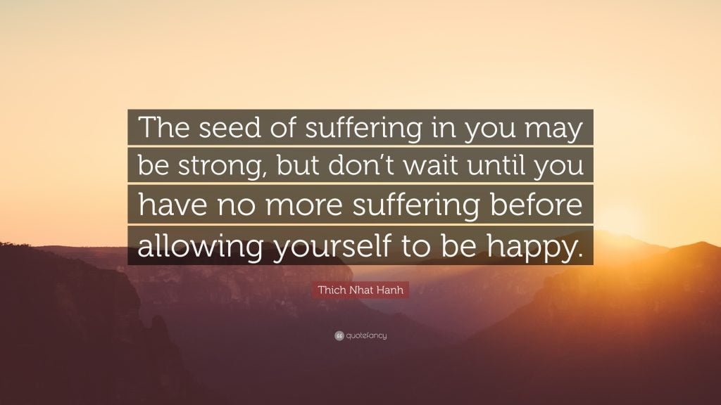 best thich nhat hanh quotes suffering scaled