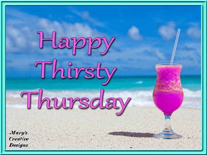 best thirsty thursday quotes
