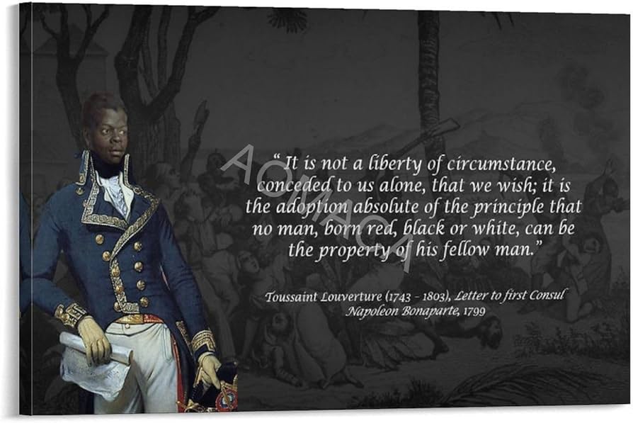 best toussaint louverture quotes