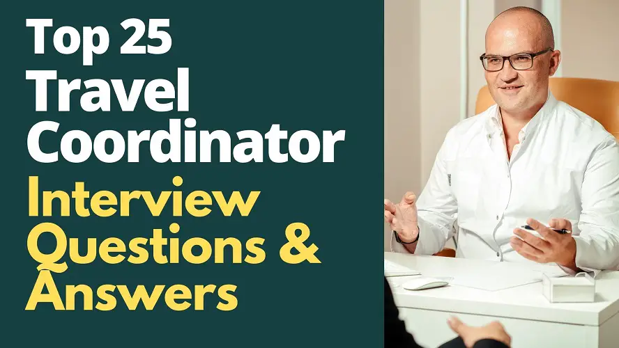 best travel coordinator interview questions