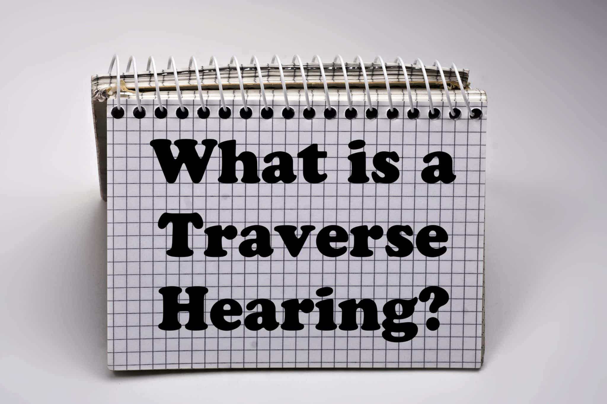 best traverse hearing sample questions