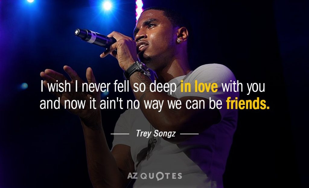best trey songz quotes