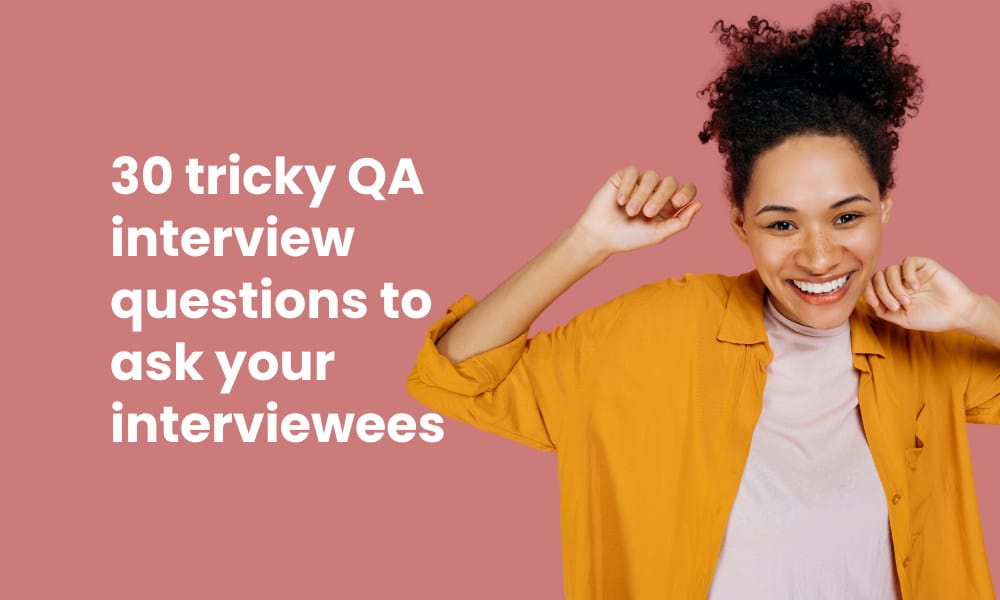 best tricky qa interview questions