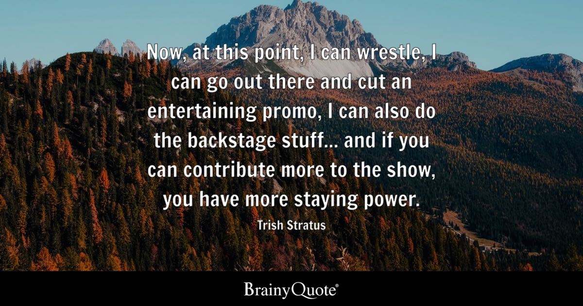 best trish stratus quotes