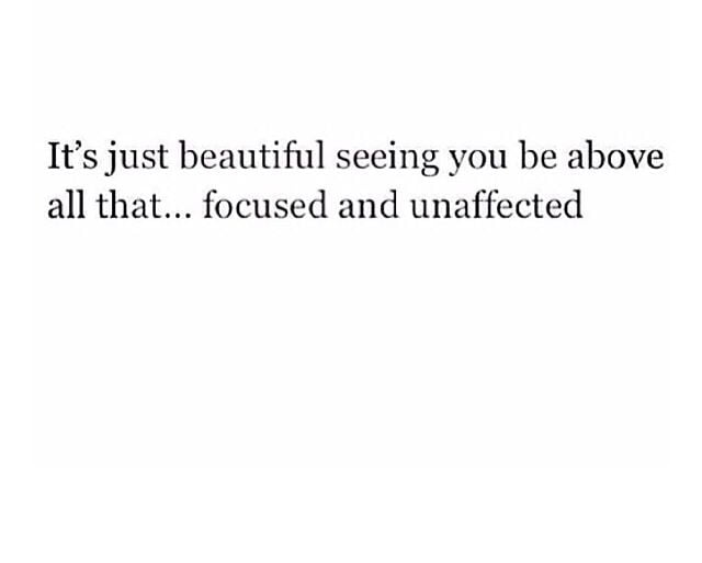 best unbothered short quotes