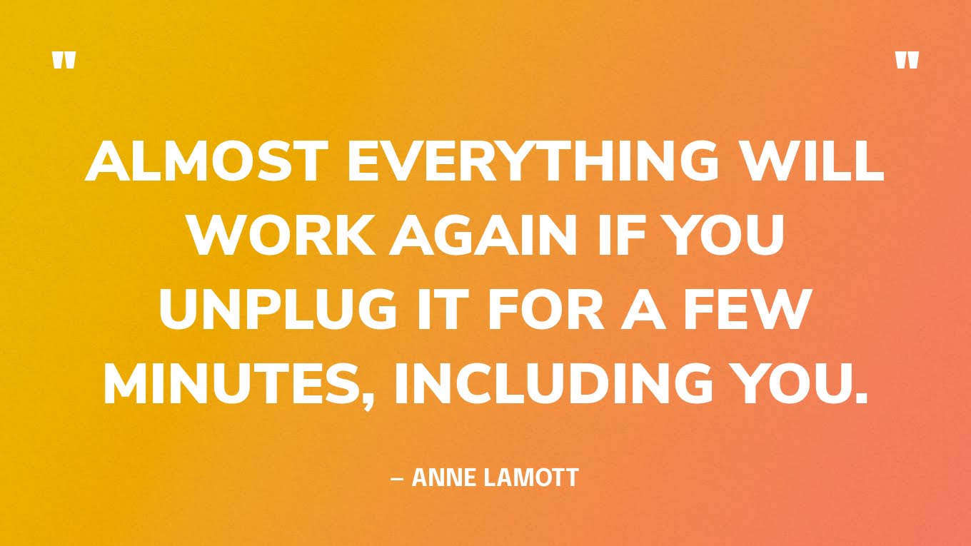 best unplugging quotes