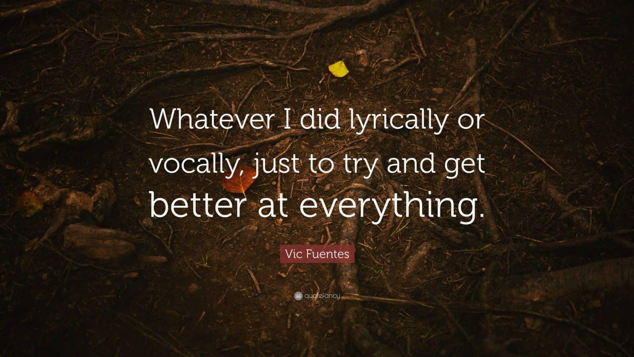 best vic fuentes quotes scaled
