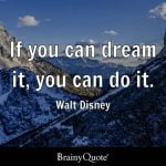best walt disney quotes if you can dream it