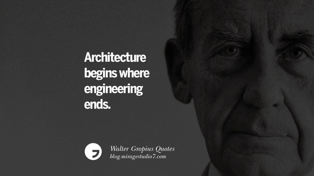 best walter gropius quotes