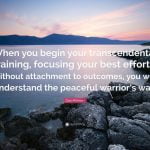 best way of the peaceful warrior quotes
