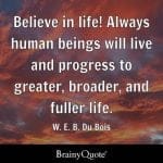 best web dubois quotes our deepest fear