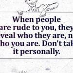 best what to say when someone is being rude quotes