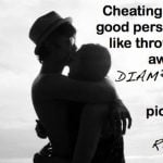 best when a man cheats on a good woman quotes