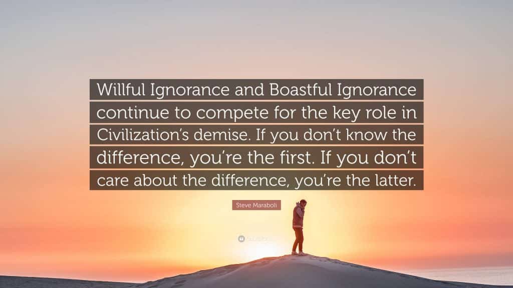 best willful ignorance quotes scaled