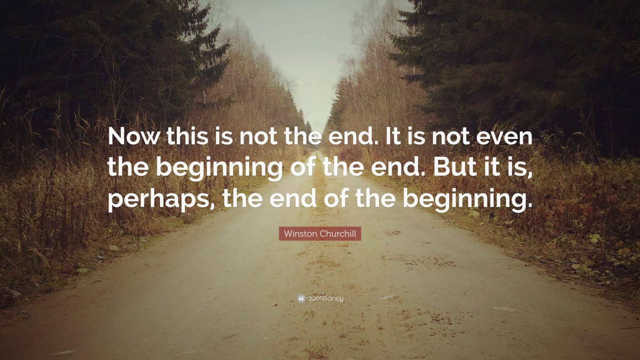 best winston churchill quotes end of the beginning scaled