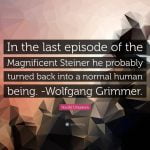 best wolfgang grimmer quotes scaled