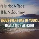 best wonderful weekend quotes